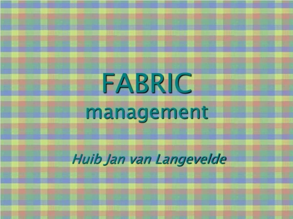 FABRIC management