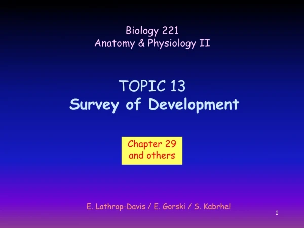 TOPIC 13 Survey of Development