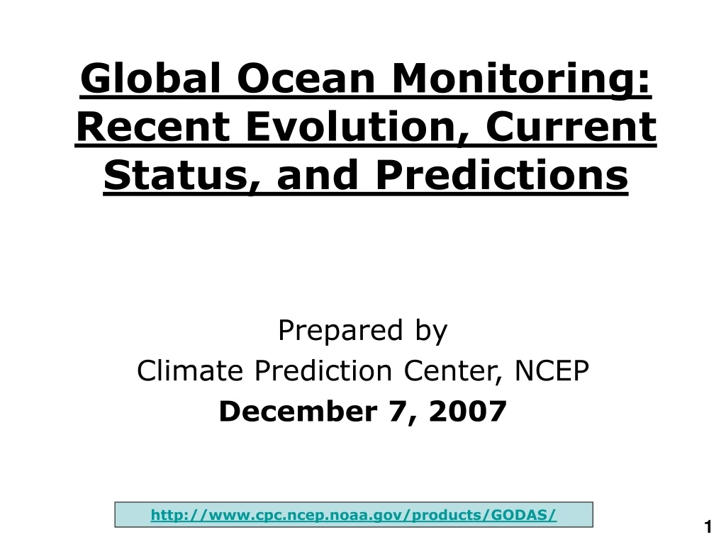 global ocean monitoring recent evolution current status and predictions