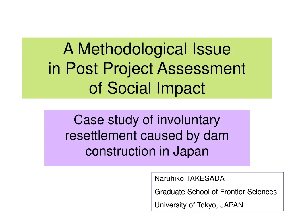 a methodological issue in post project assessment of social impact