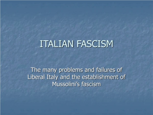 ITALIAN FASCISM