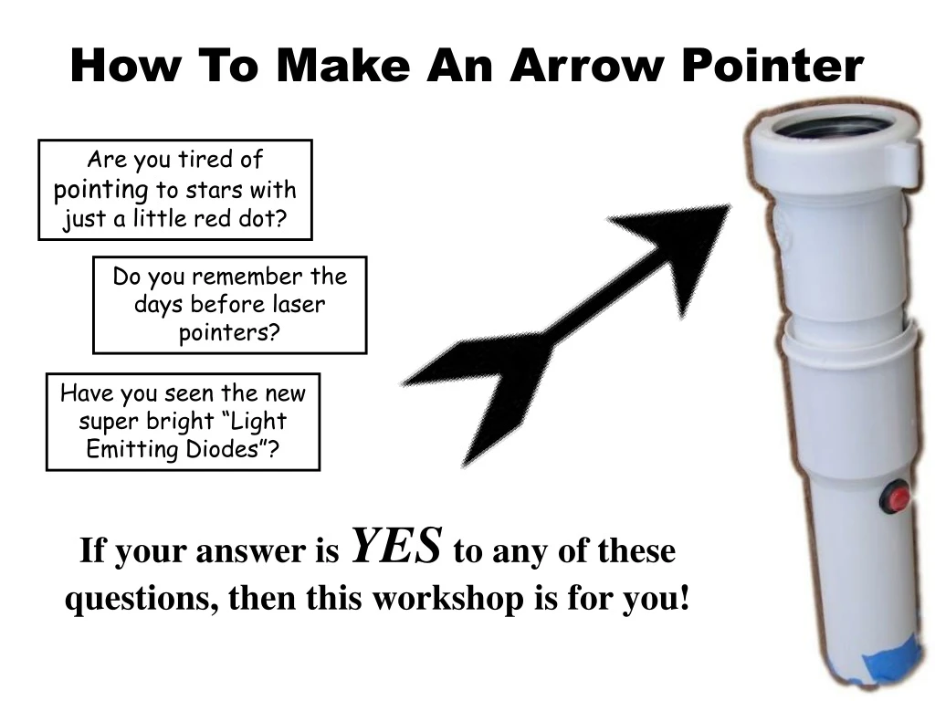 how to make an arrow pointer