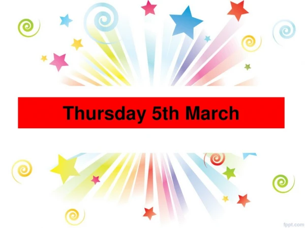 Thursday 5th March
