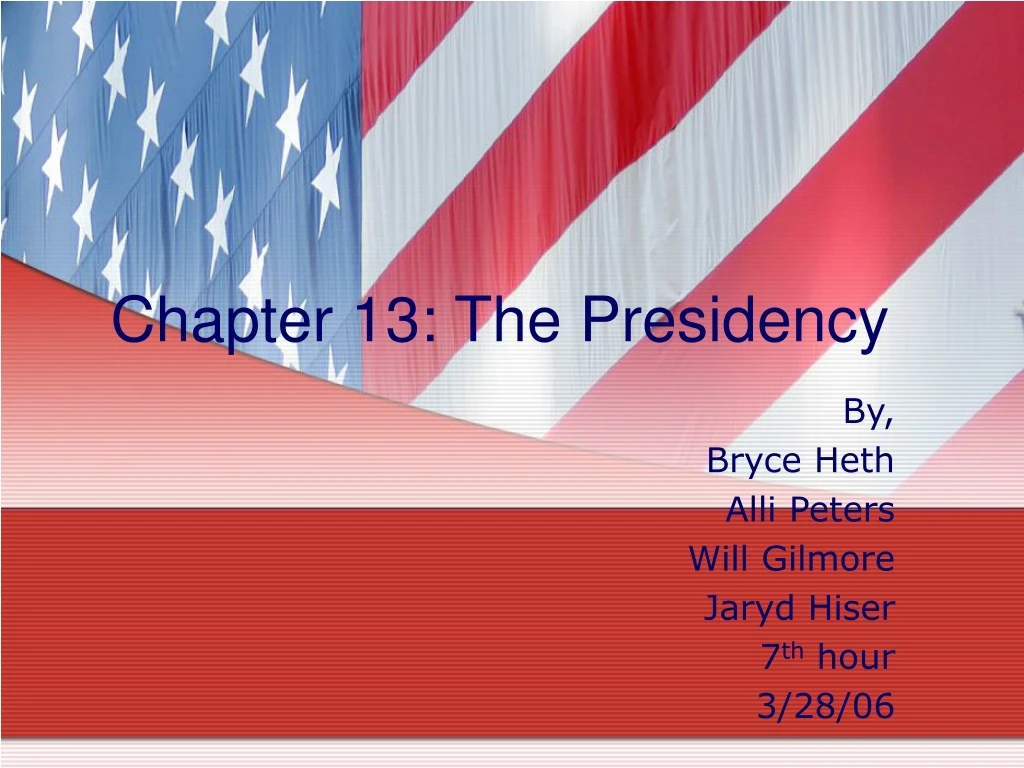 chapter 13 the presidency