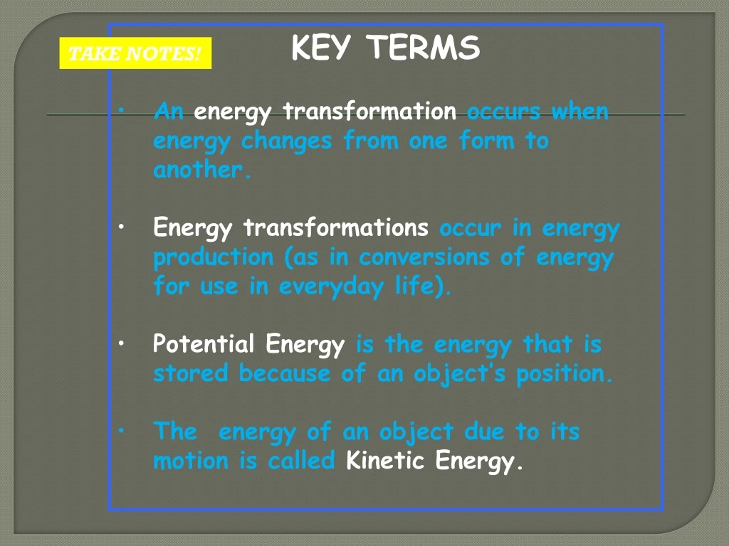 key terms an energy transformation occurs when