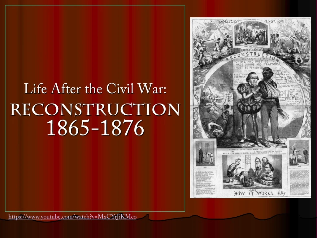 life after the civil war reconstruction 1865 1876