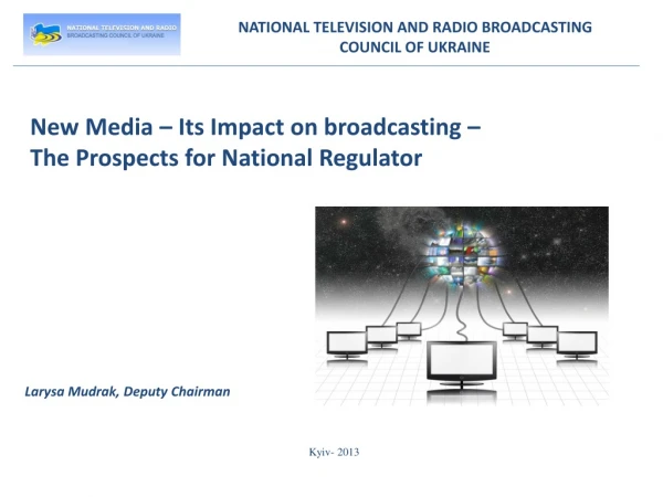 NATIONAL TELEVISION AND RADIO BROADCASTING COUNCIL OF UKRAINE