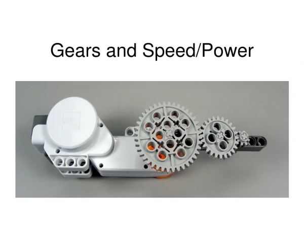 Gears and Speed/Power