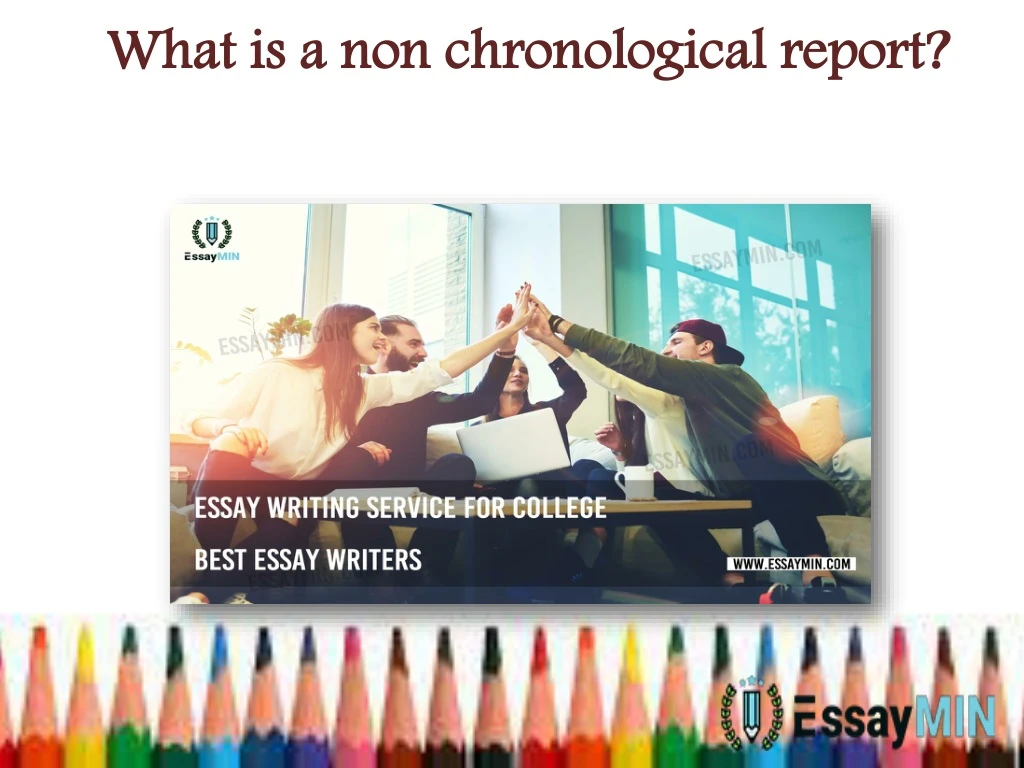 what is a non chronological report
