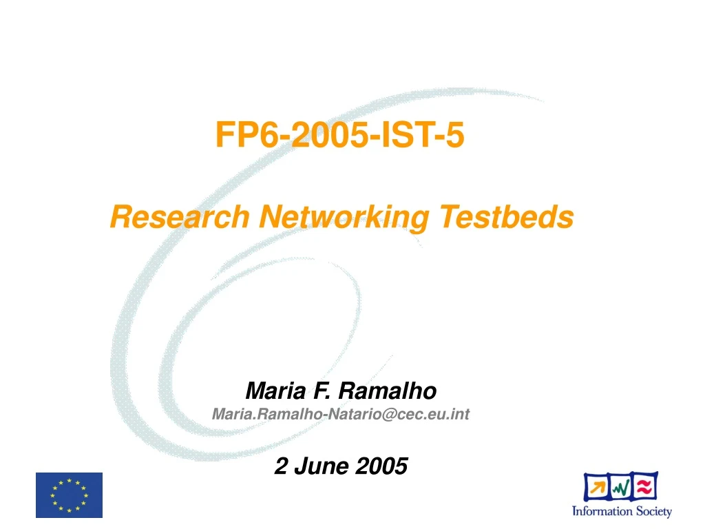fp6 2005 ist 5 research networking testbeds maria