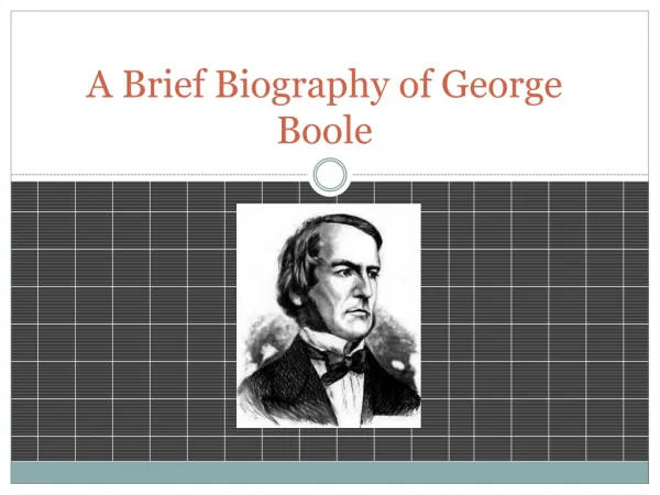 A Brief Biography of George Boole
