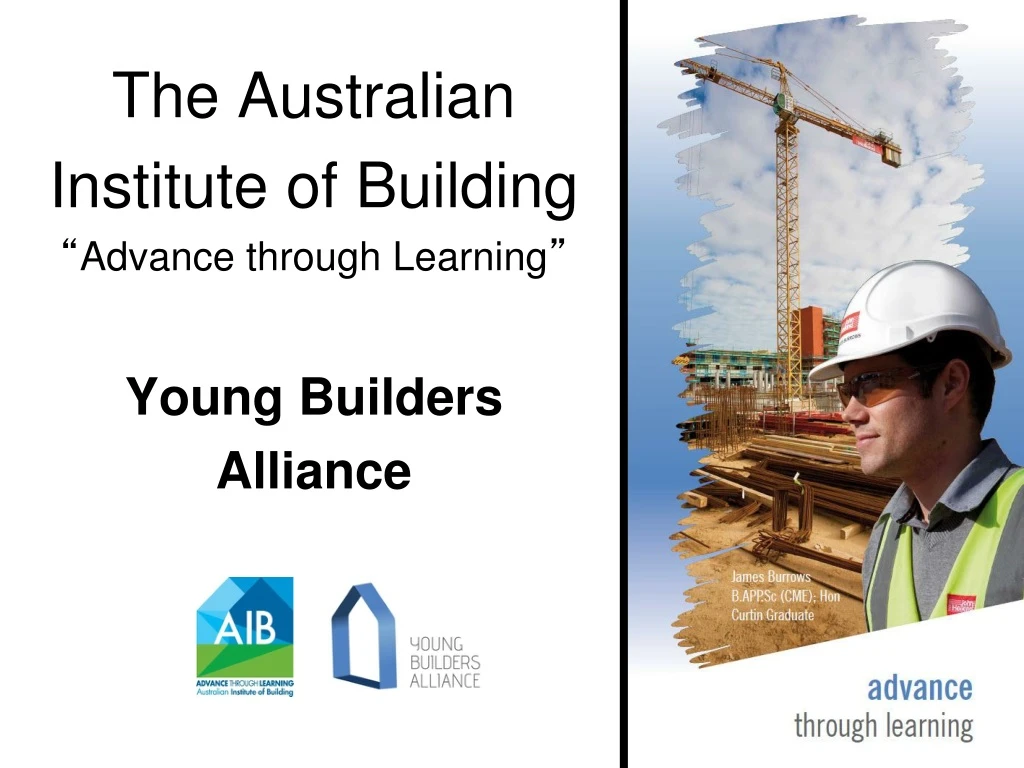 the australian institute of building advance through learning young builders alliance