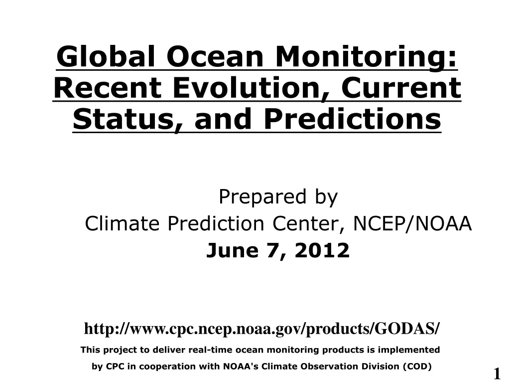 global ocean monitoring recent evolution current status and predictions