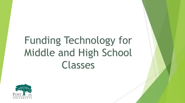 Funding Technology for Middle and High School Classes