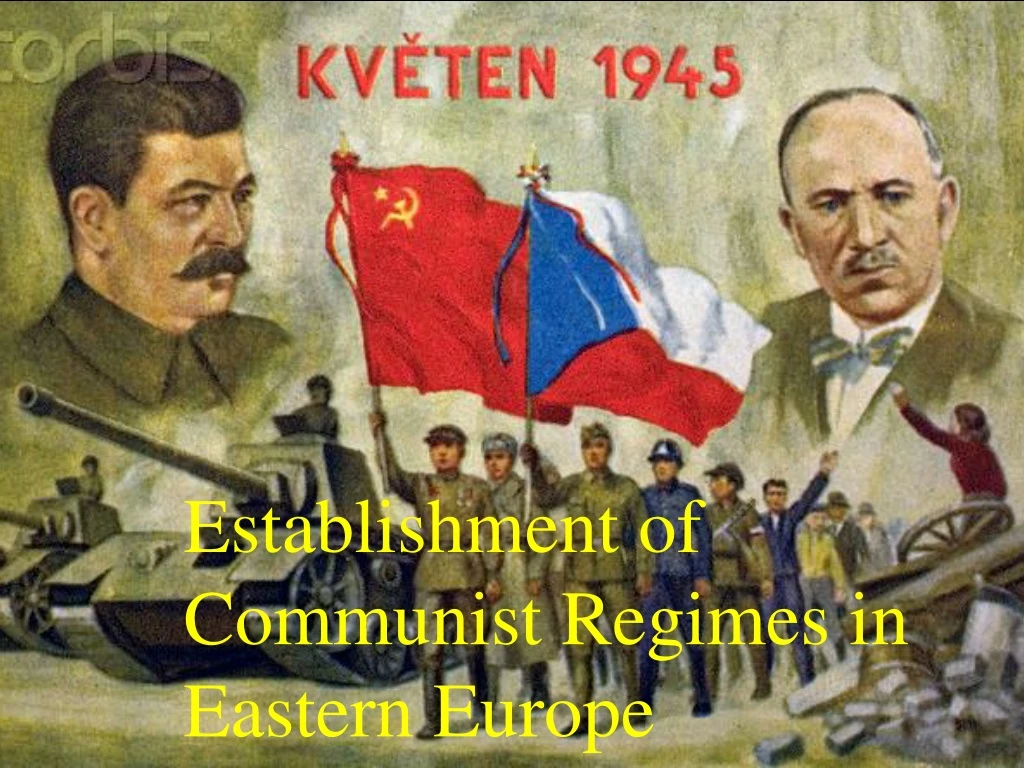 establishment of communist regimes in eastern