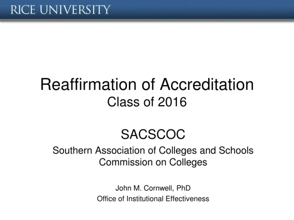 Reaffirmation of Accreditation Class of 2016