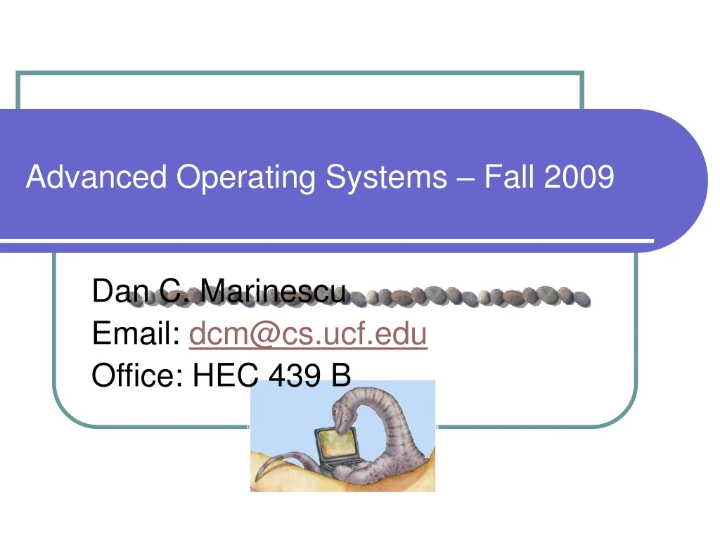 advanced operating systems fall 2009