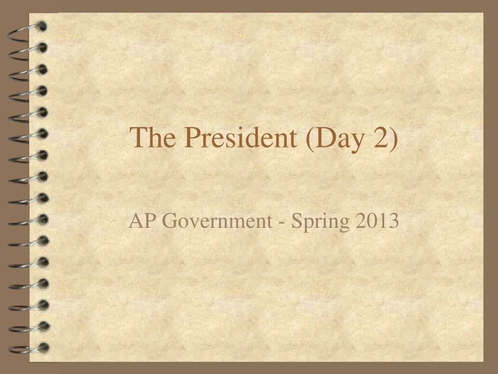 the president day 2