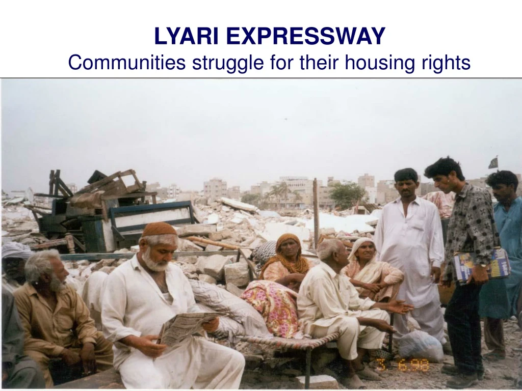 lyari expressway communities struggle for their housing rights