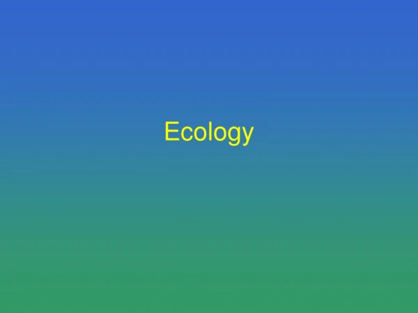 Ecology