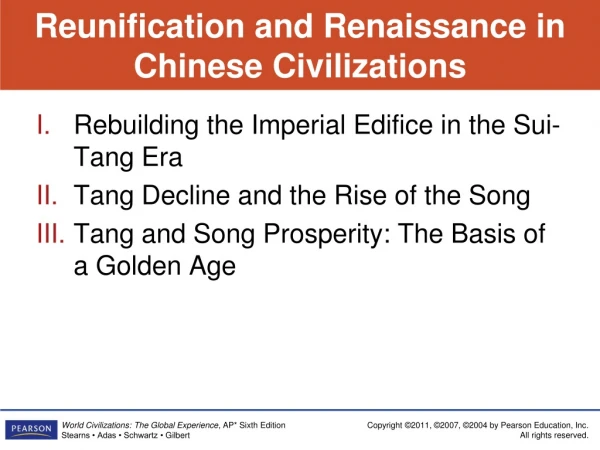 Reunification and Renaissance in Chinese Civilizations