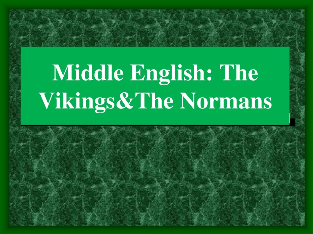 middle english the vikings the normans