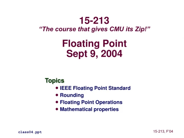 Floating Point Sept 9, 2004