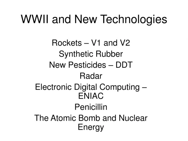 WWII and New Technologies