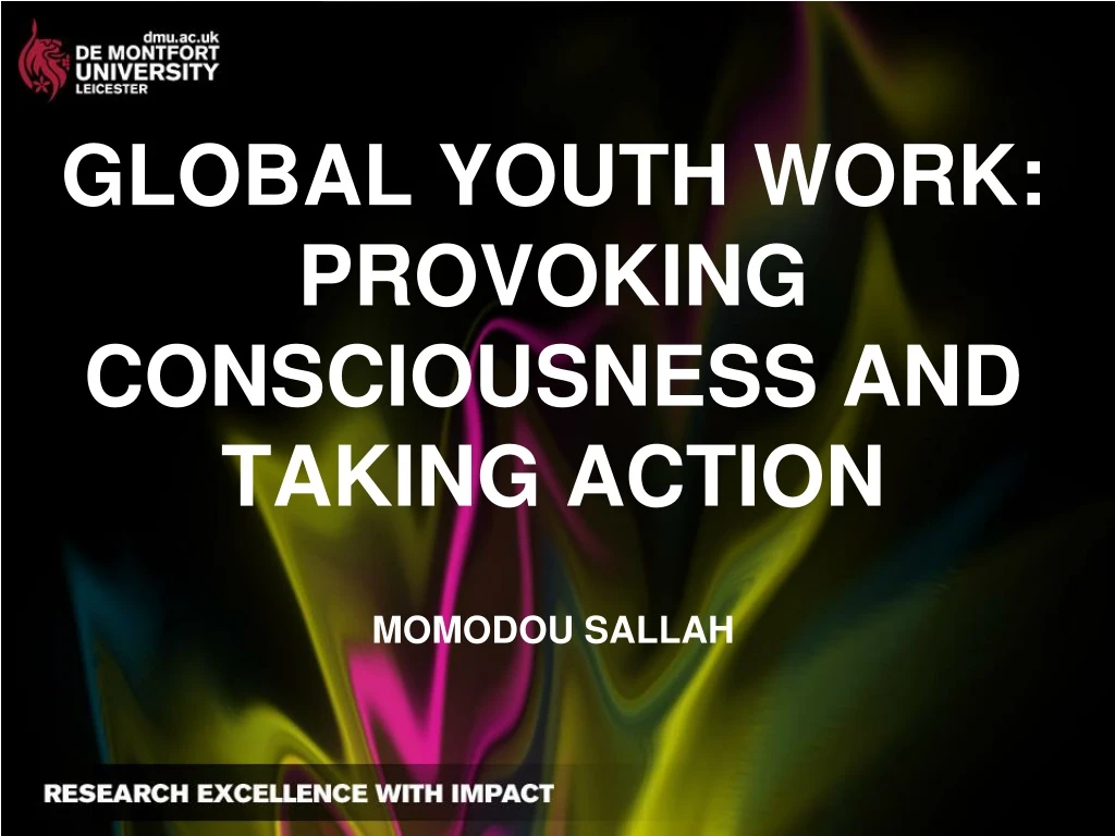global youth work provoking consciousness and taking action momodou sallah