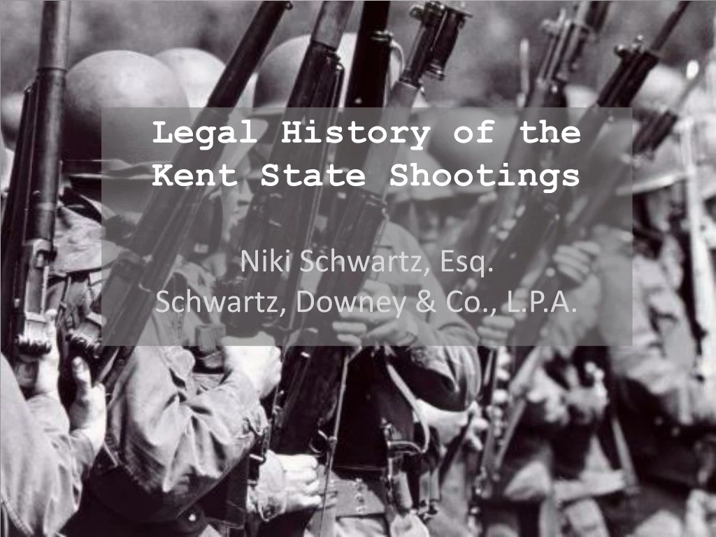 legal history of the kent state shootings niki