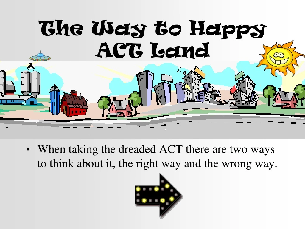 the way to happy act land