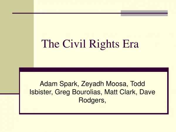 The Civil Rights Era