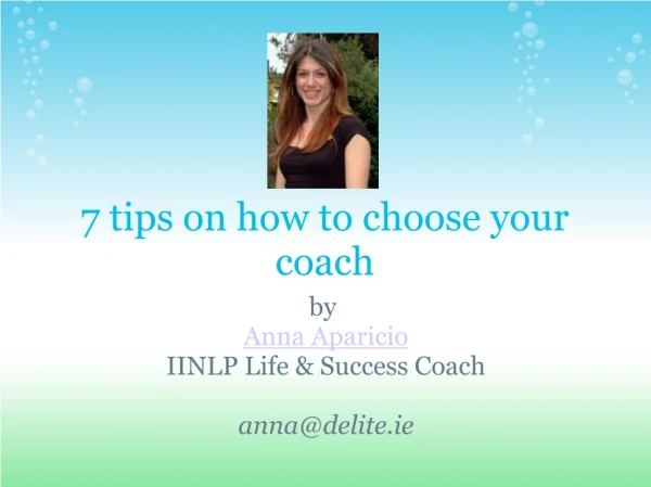 7 tips on how to choose your coach