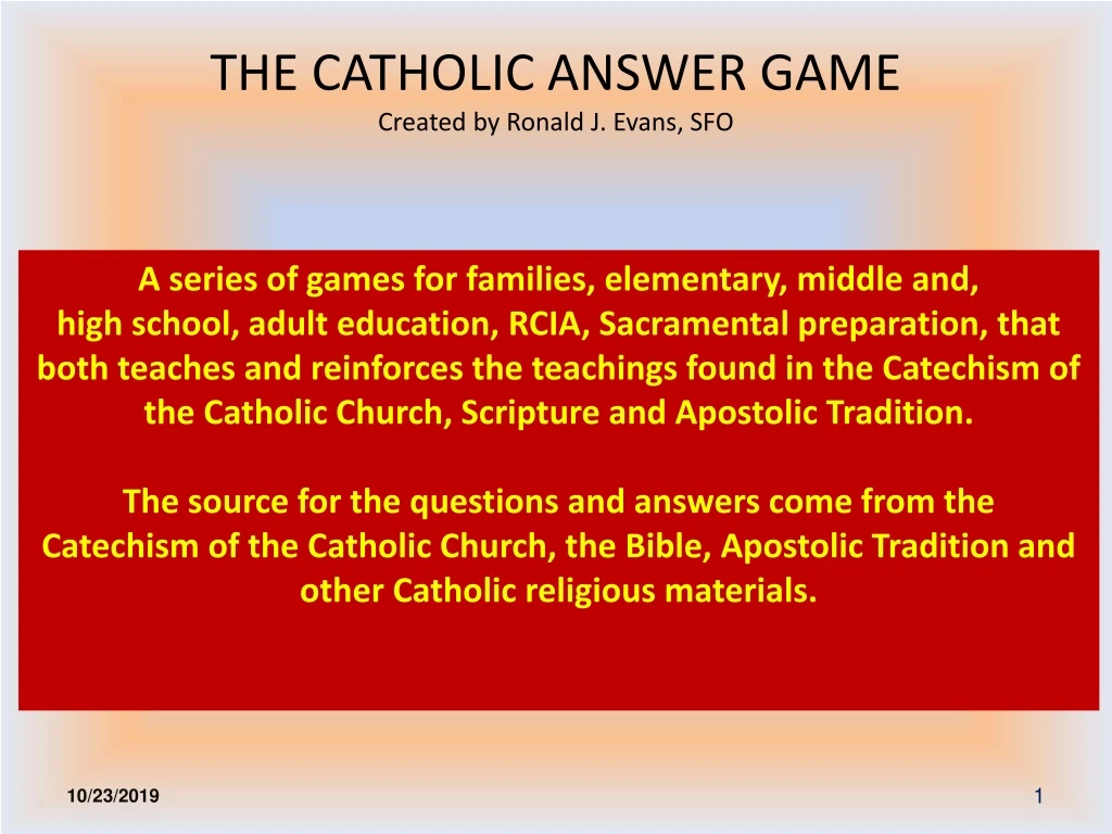 the catholic answer game created by ronald j evans sfo
