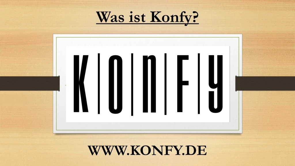 was ist konfy