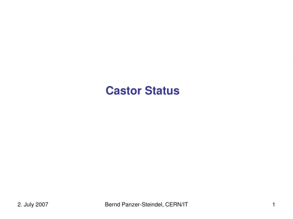 Castor Status