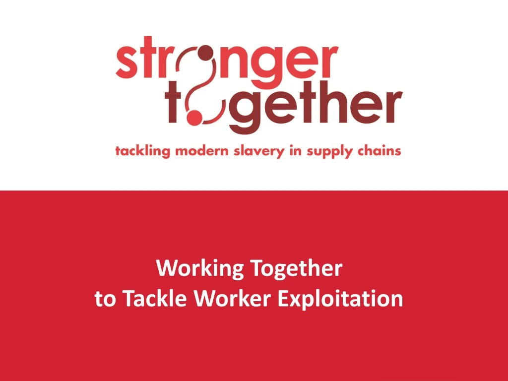 working together to tackle worker exploitation