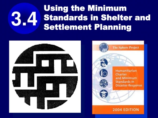 Using the Minimum Standards in Shelter and Settlement Planning