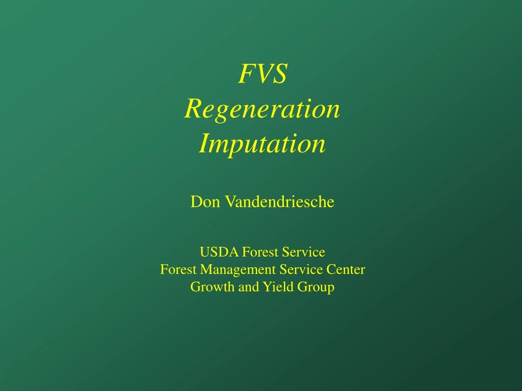 fvs regeneration imputation don vandendriesche