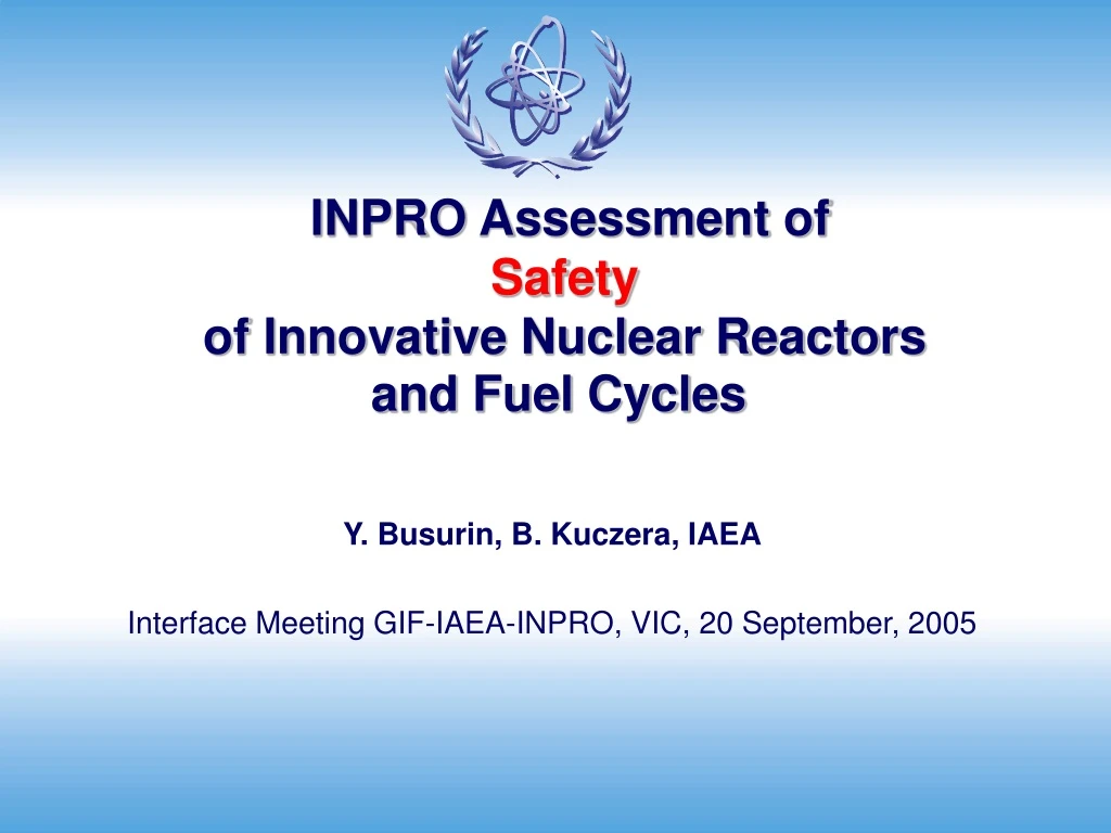 inpro assessment of safety of innovative nuclear reactors and fuel cycles