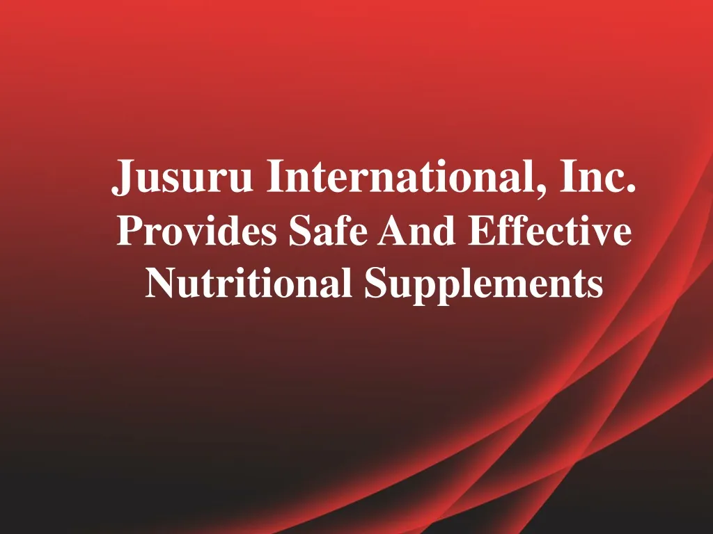 jusuru international inc provides safe