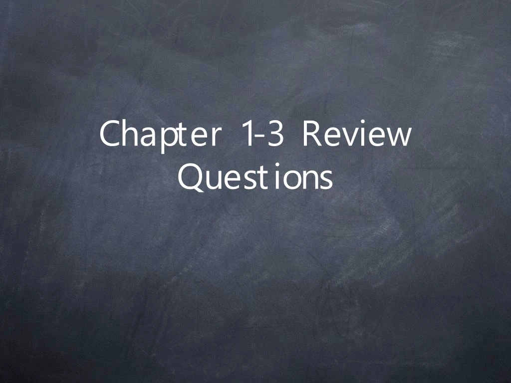 chapter 1 3 review questions