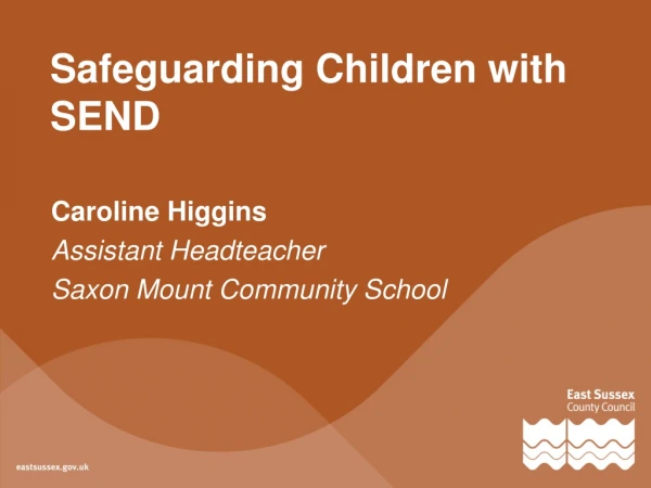 Safeguarding Children with SEND