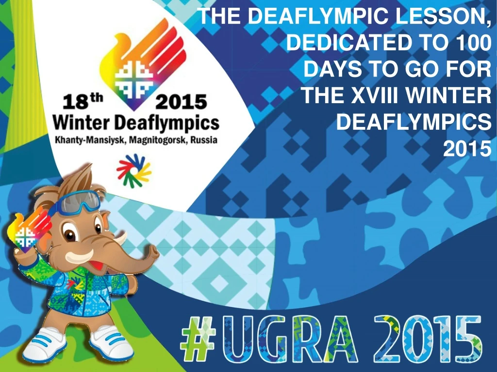 the deaflympic lesson dedicated to 100 days