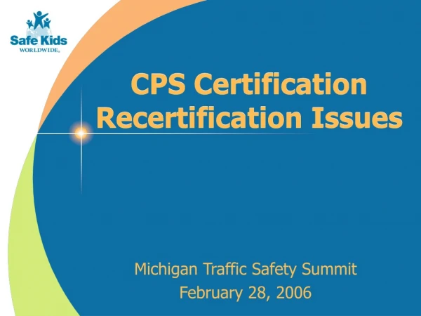 CPS Certification Recertification Issues