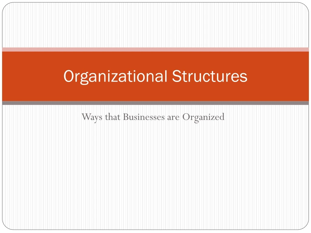 PPT - Organizational Structures PowerPoint Presentation, free download ...
