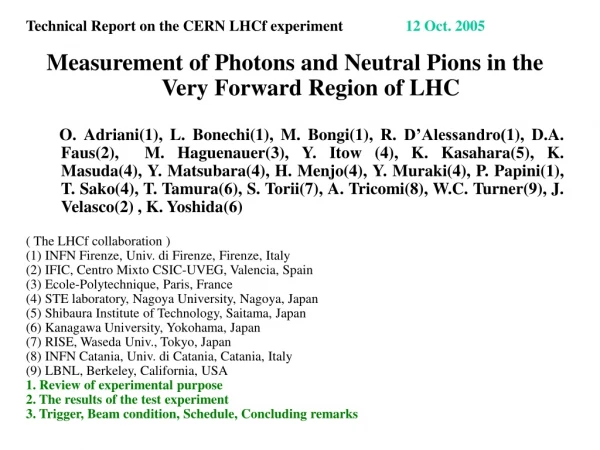 Technical Report on the CERN LHCf experiment 12 Oct. 2005