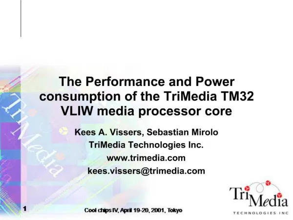 The Performance and Power consumption of the TriMedia TM32 VLIW media processor core