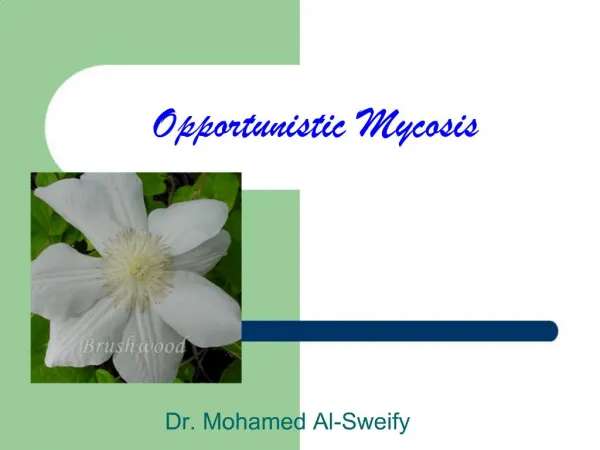 Opportunistic Mycosis