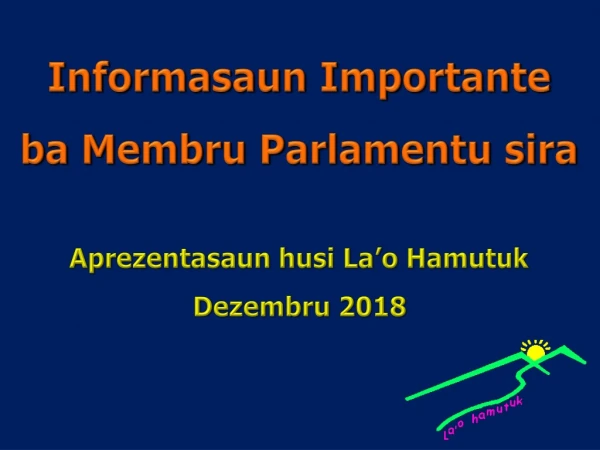 Informasaun Importante ba Membru Parlamentu sira